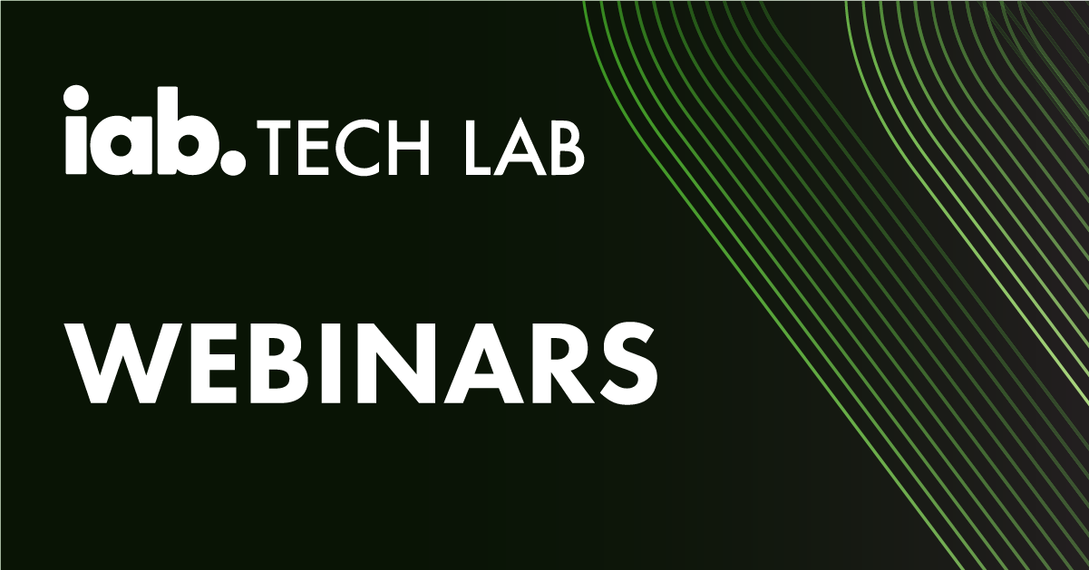 IAB Tech Lab Webinars