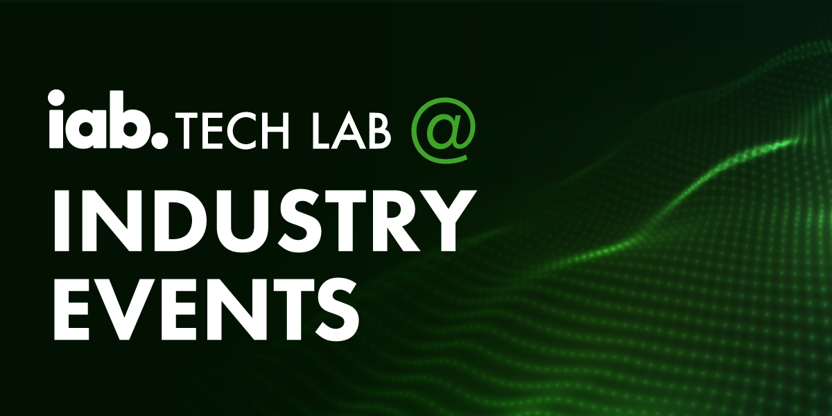 IAB Tech Lab at Industry Events