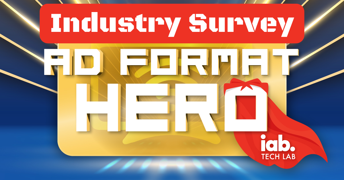 Ad Format Hero Industry Survey now running