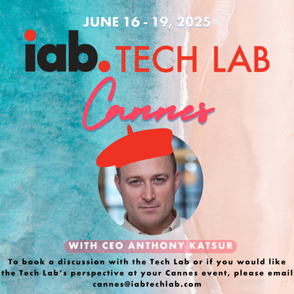 Meet with Tony Katsur, CEO of IAB Tech Lab at Cannes 2025